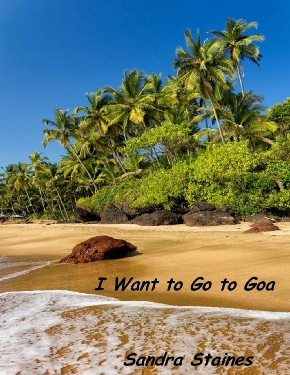 Big bigCover of I Want to Go to Goa