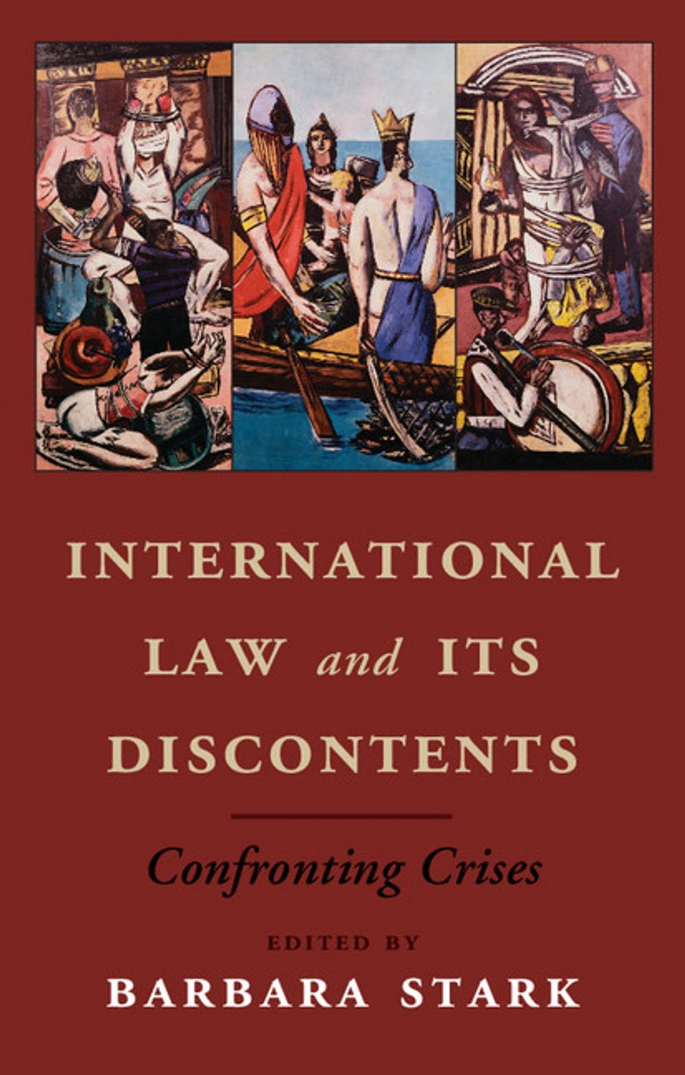 Big bigCover of International Law and its Discontents