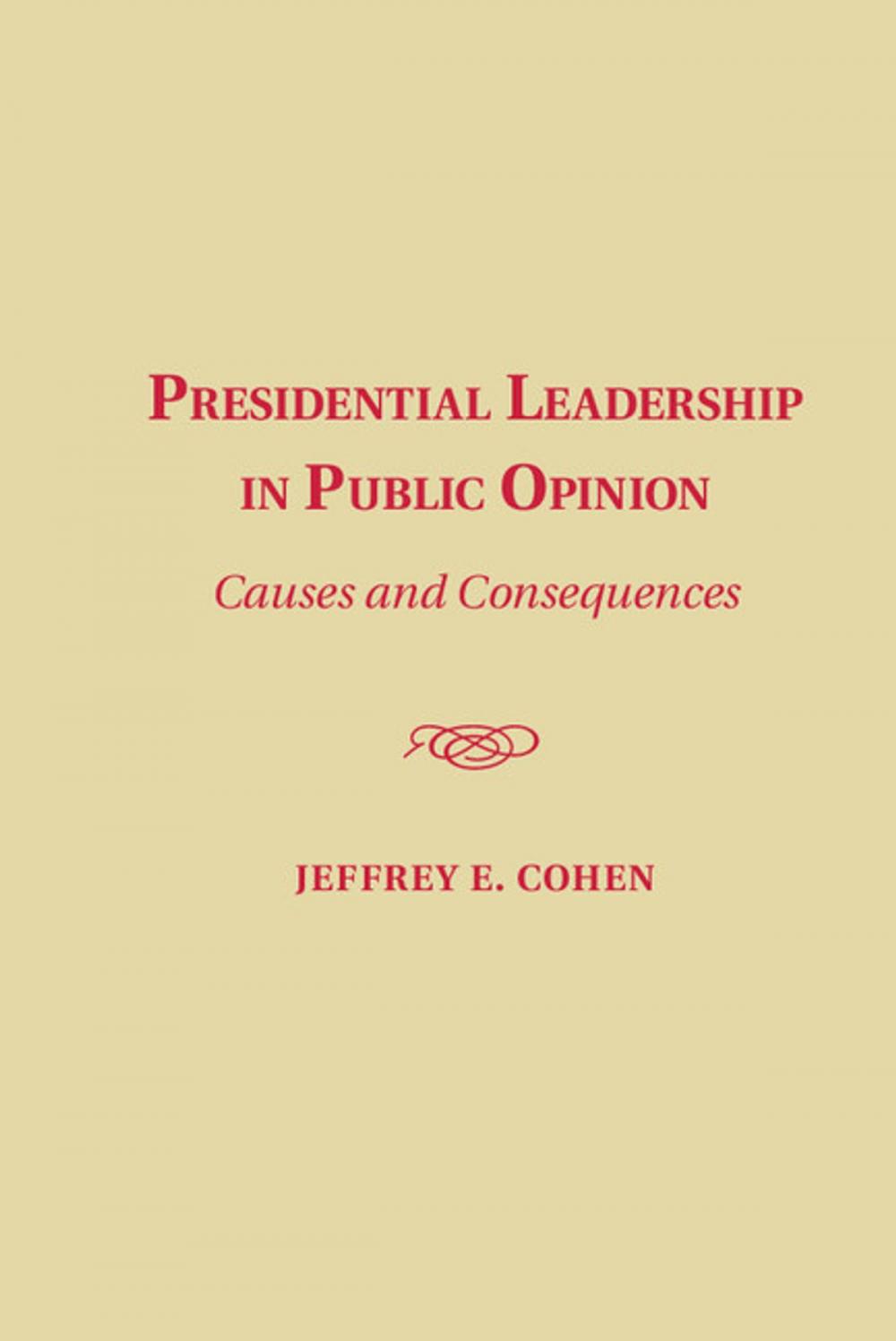 Big bigCover of Presidential Leadership in Public Opinion