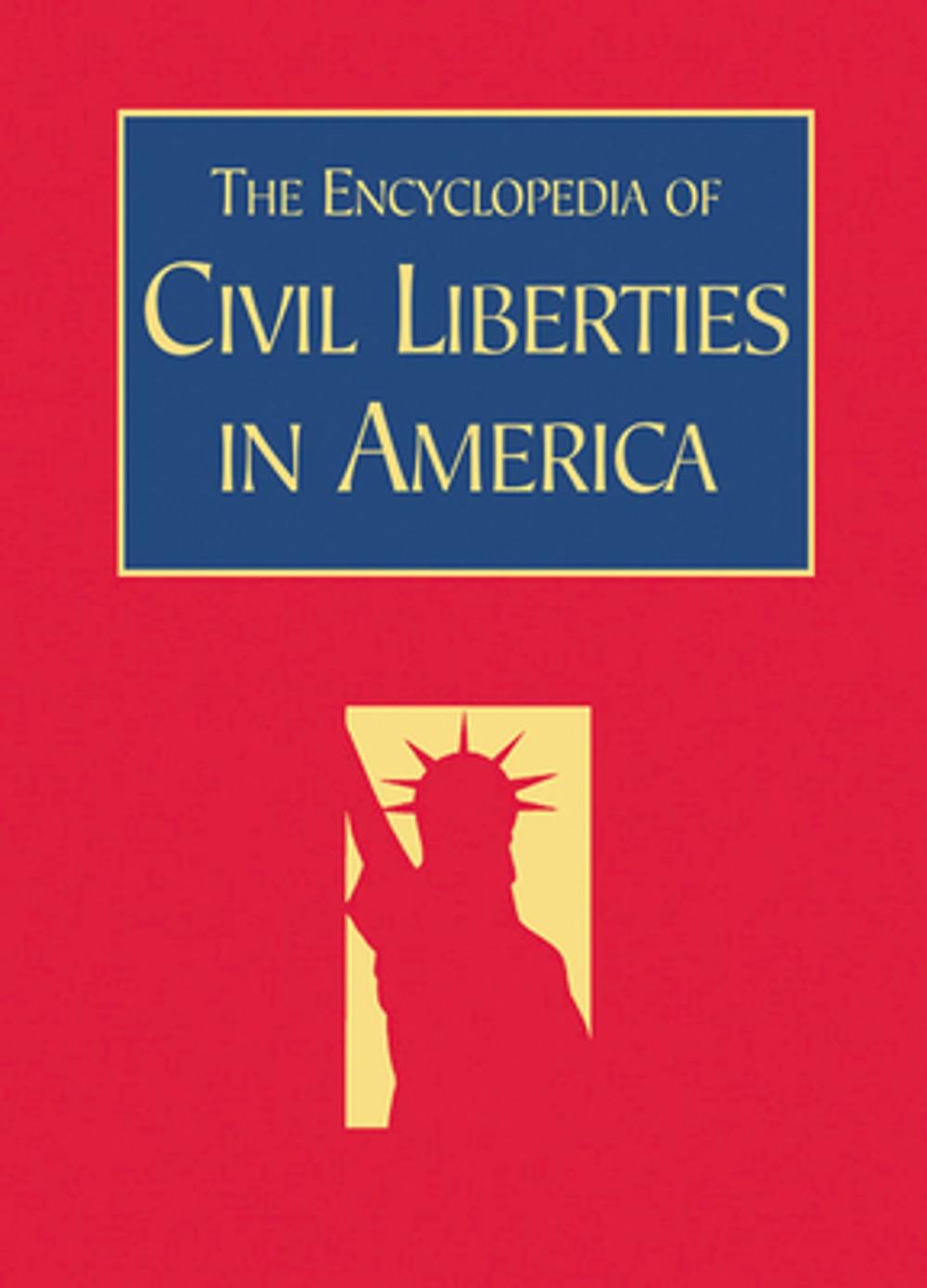 Big bigCover of The Encyclopedia of Civil Liberties in America