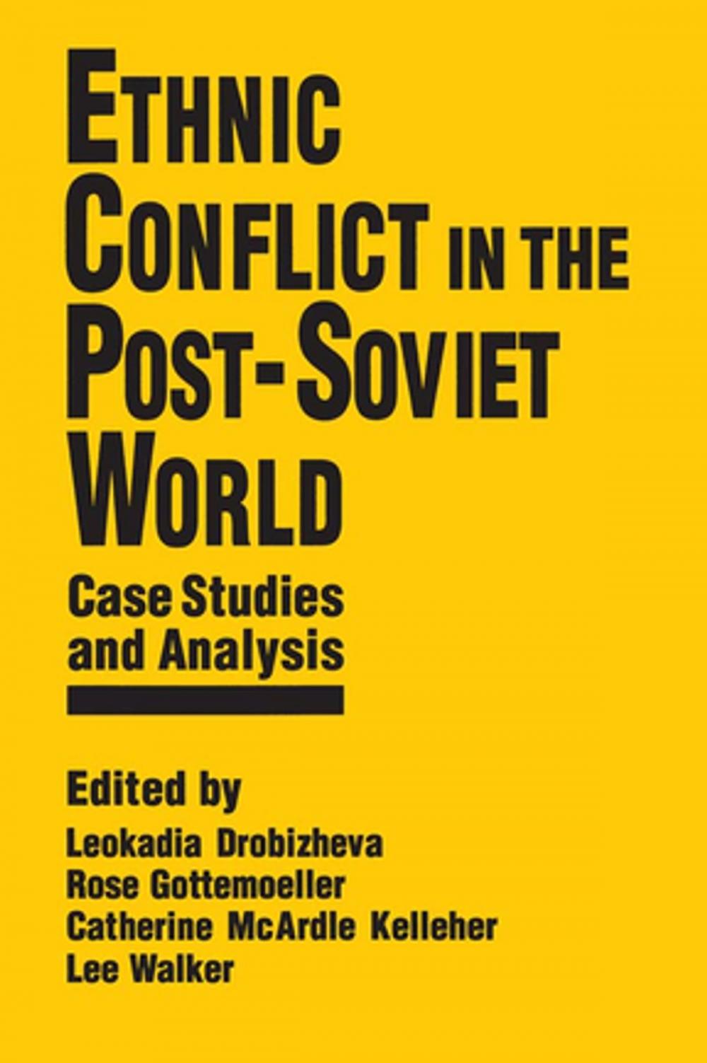 Big bigCover of Ethnic Conflict in the Post-Soviet World: Case Studies and Analysis