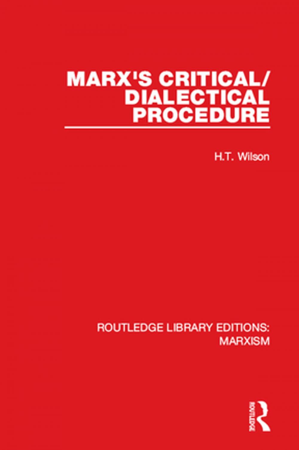 Big bigCover of Marx's Critical/Dialectical Procedure (RLE Marxism)