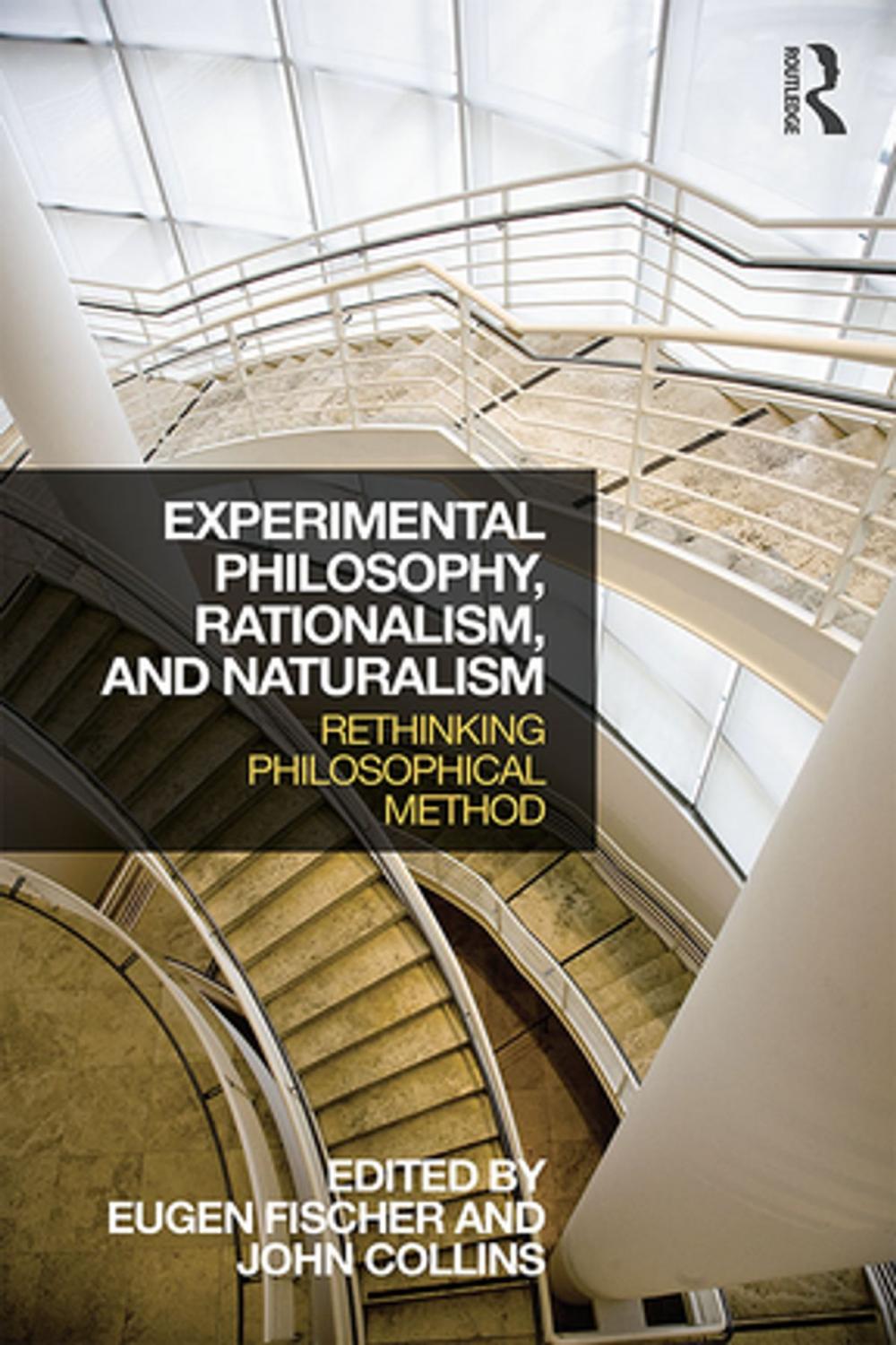 Big bigCover of Experimental Philosophy, Rationalism, and Naturalism