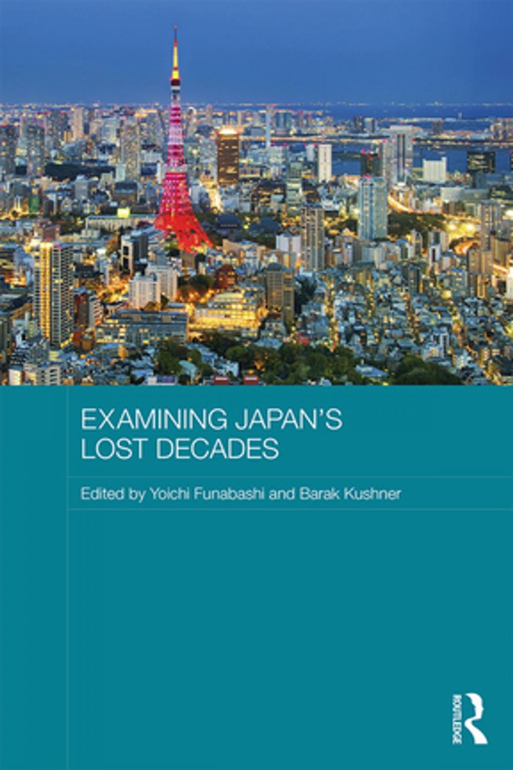 Big bigCover of Examining Japan's Lost Decades