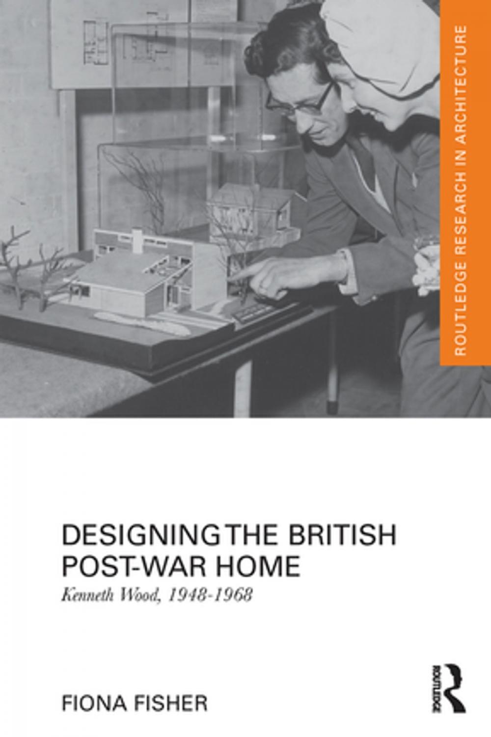 Big bigCover of Designing the British Post-War Home