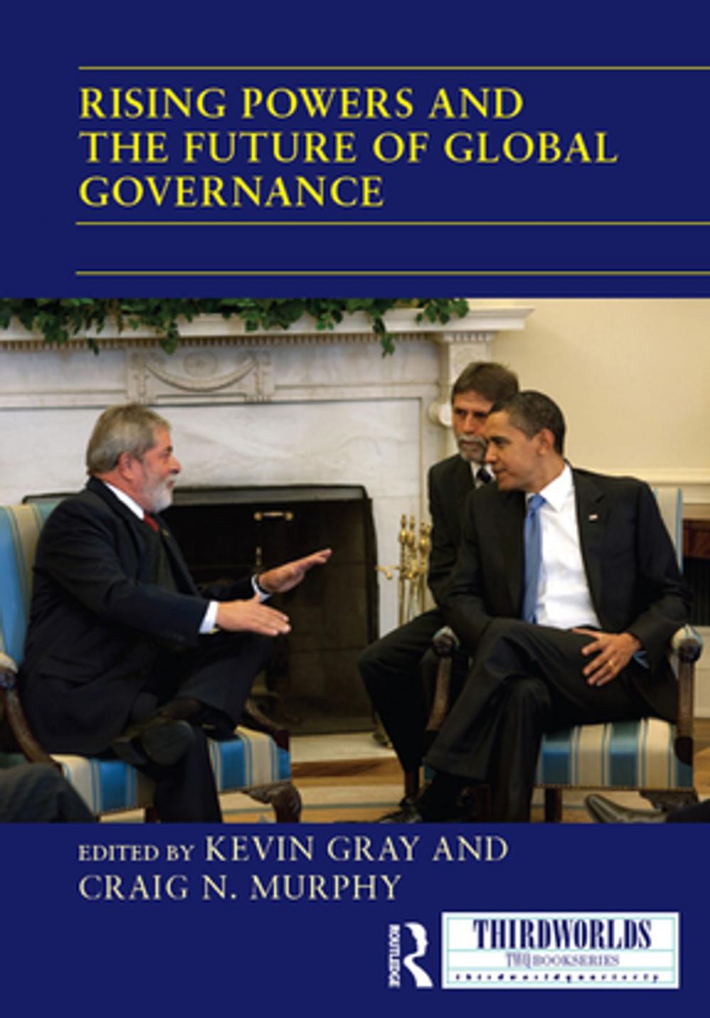 Big bigCover of Rising Powers and the Future of Global Governance