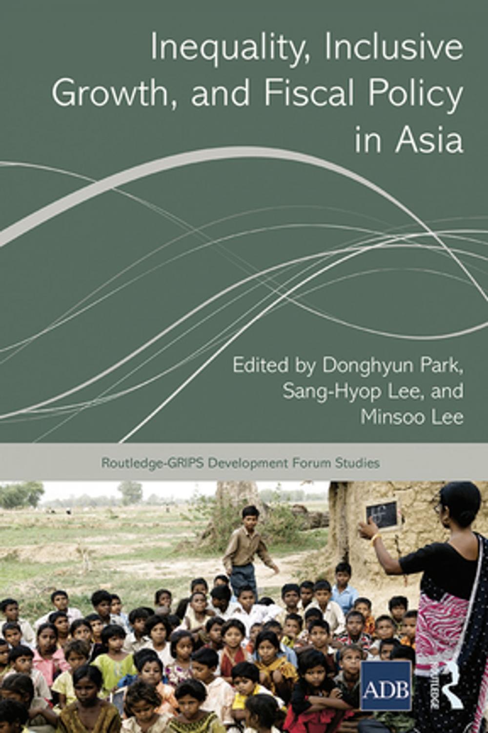 Big bigCover of Inequality, Inclusive Growth, and Fiscal Policy in Asia