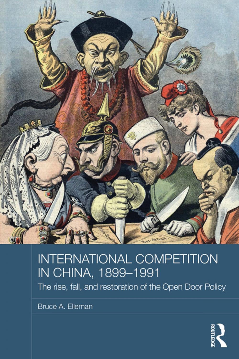 Big bigCover of International Competition in China, 1899-1991