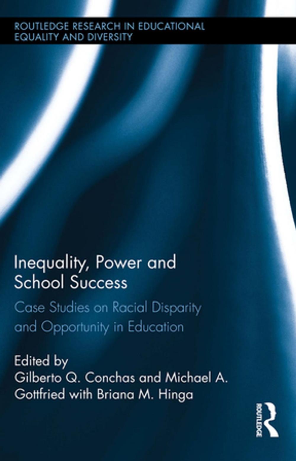 Big bigCover of Inequality, Power and School Success