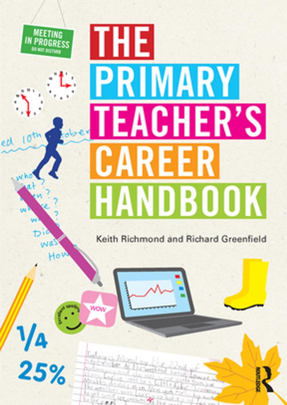 Big bigCover of The Primary Teacher's Career Handbook