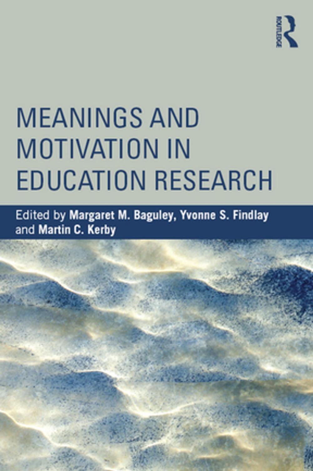 Big bigCover of Meanings and Motivation in Education Research