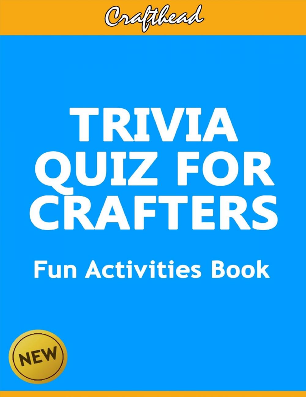 Big bigCover of Trivia Quiz for Crafters: An Unofficial Minecraft Fun Activities Book