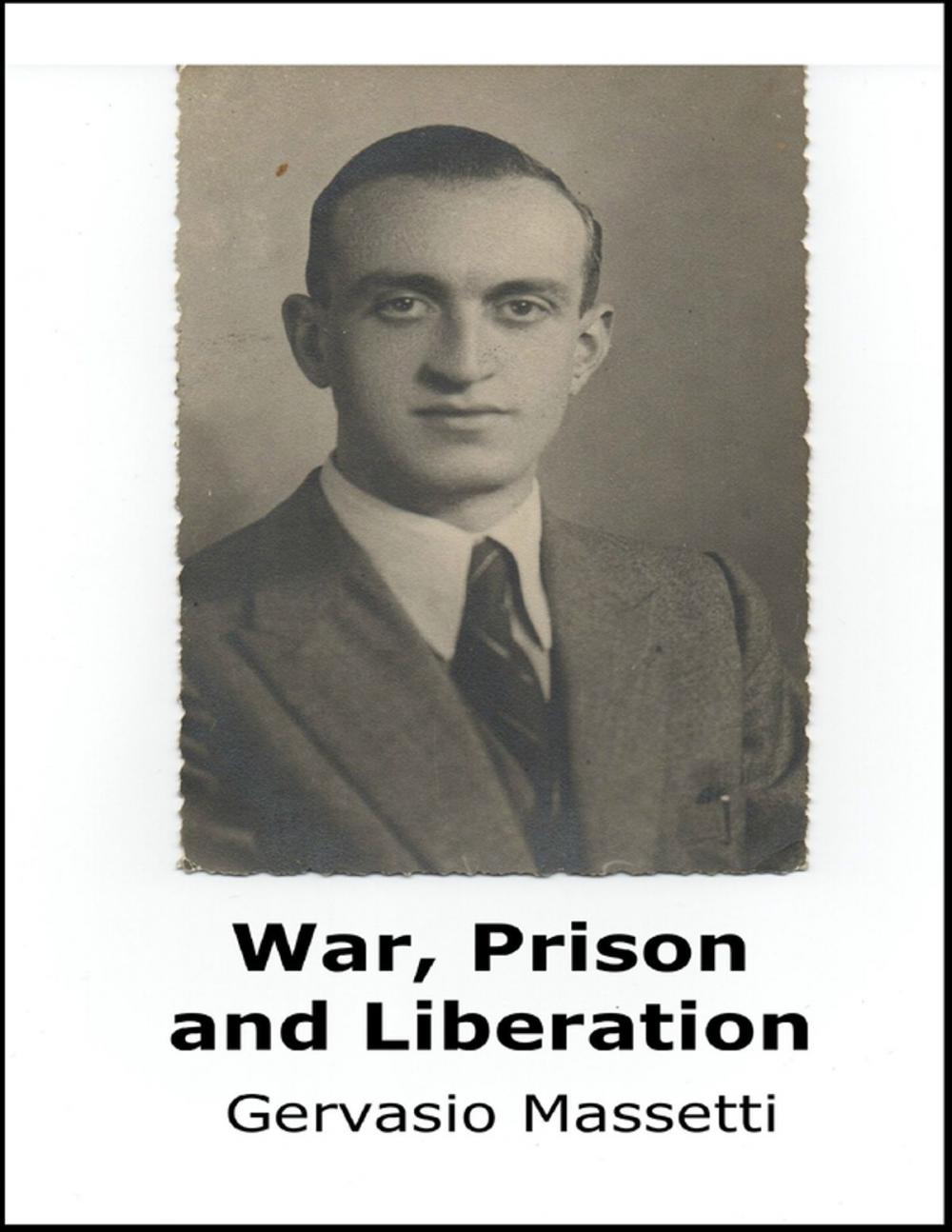 Big bigCover of War, Prison and Liberation