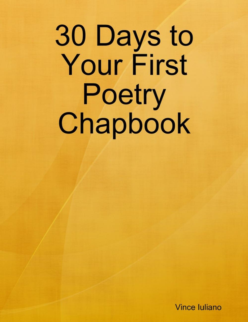 Big bigCover of 30 Days to Your First Poetry Chapbook