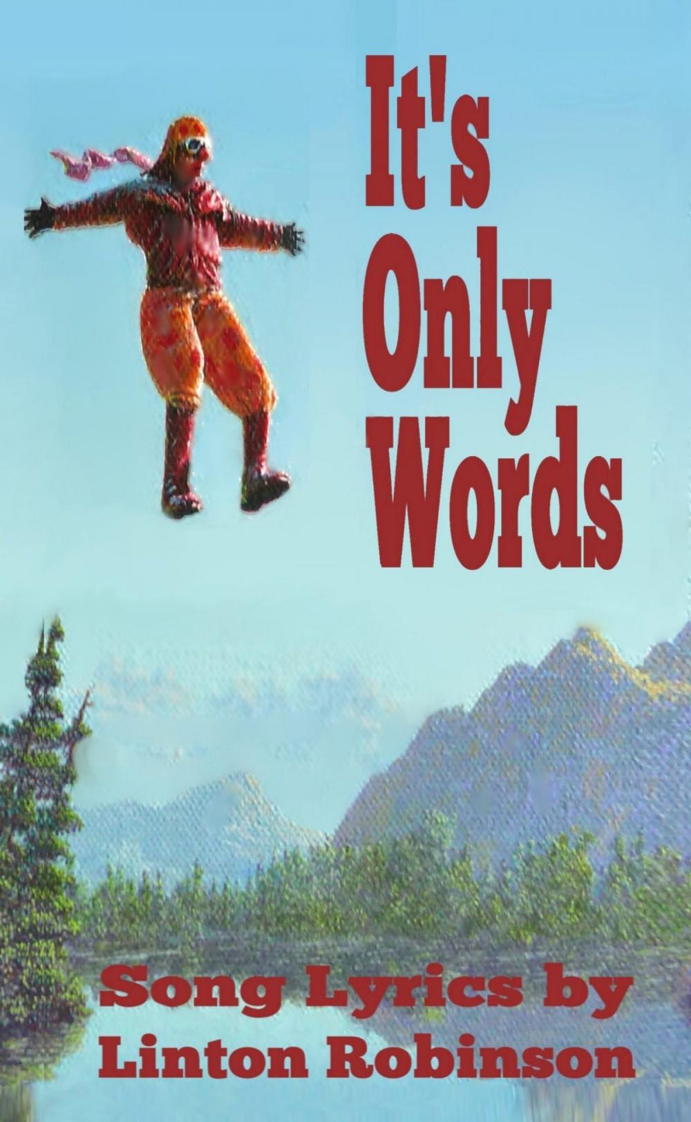 Big bigCover of It's Only Words