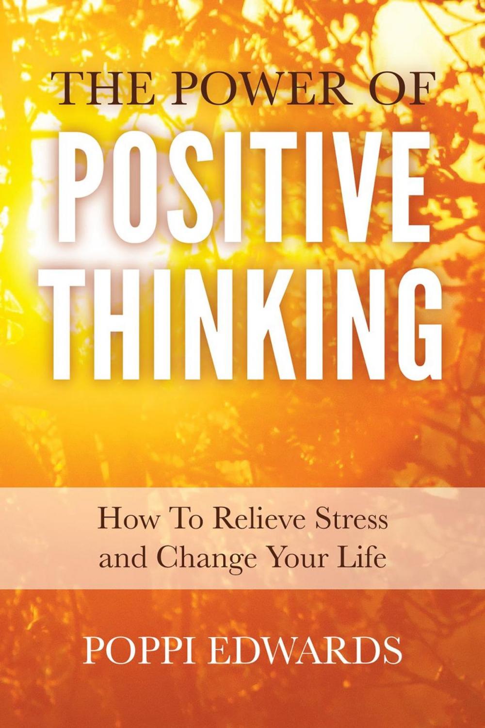 Big bigCover of The Power of Positive Thinking: How to Relieve Stress and Change Your Life