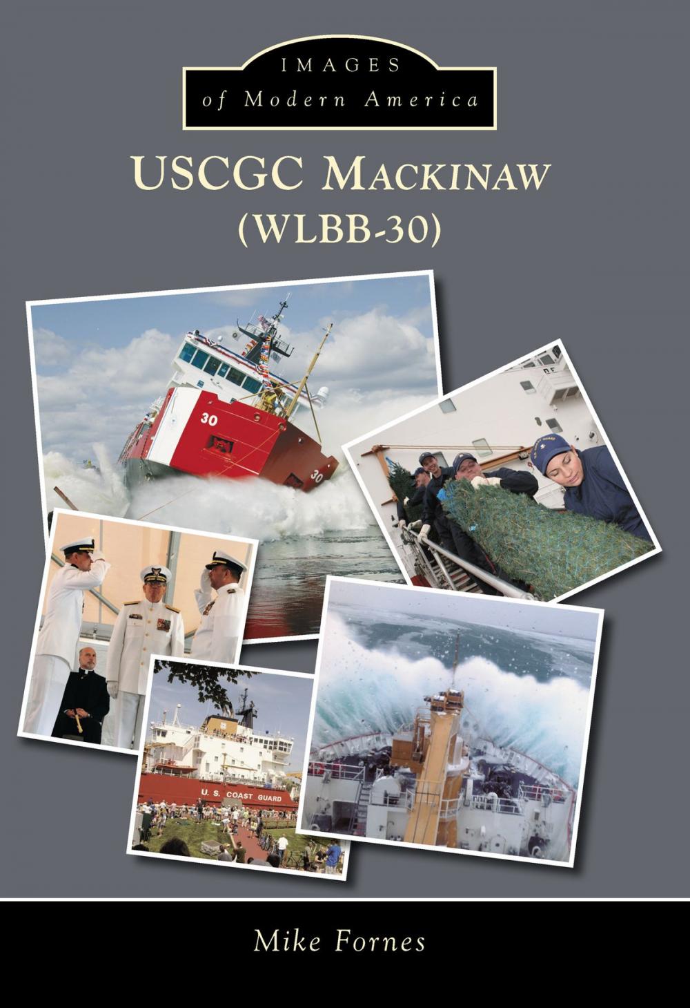 Big bigCover of USCGC Mackinaw WLBB-30