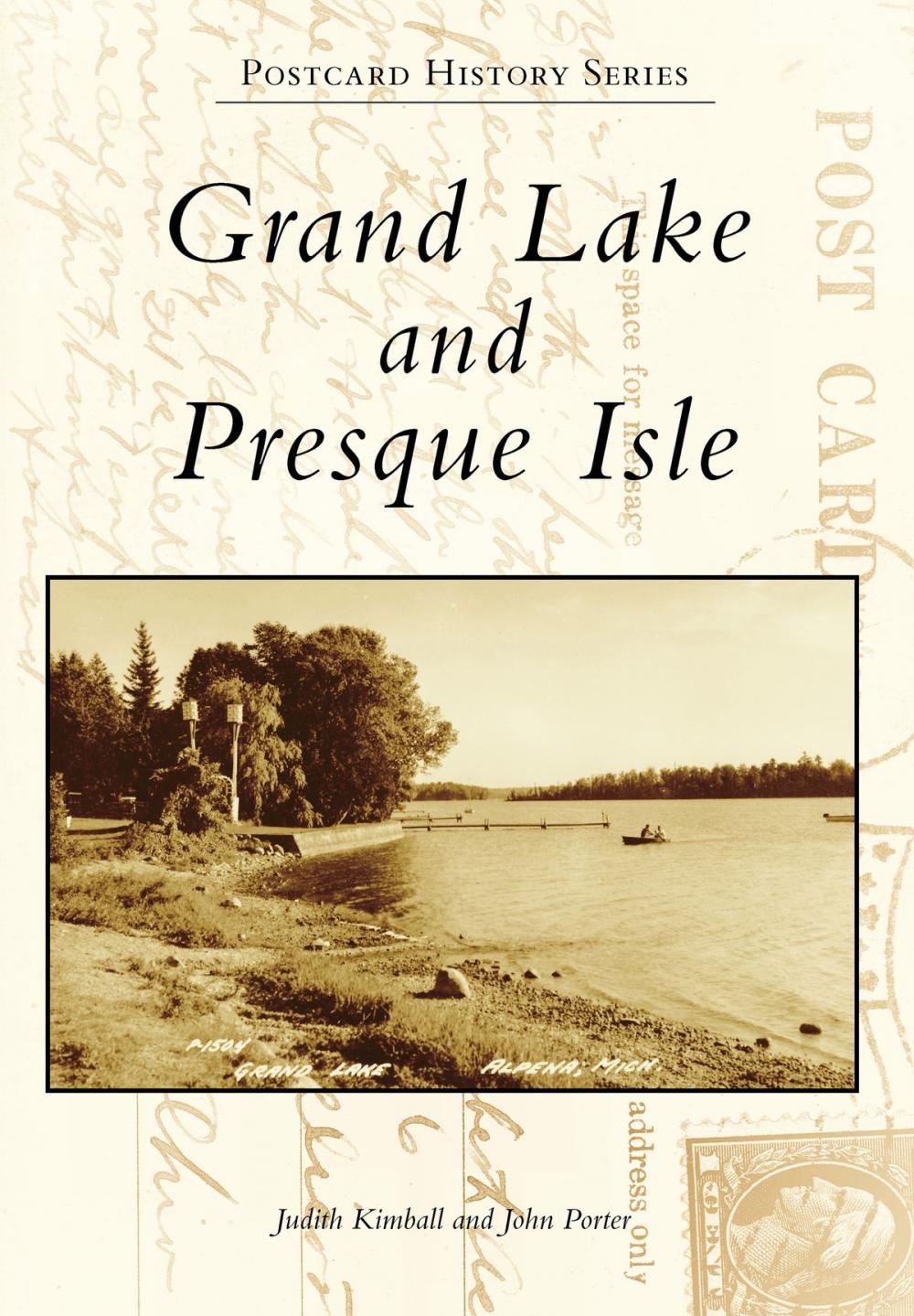 Big bigCover of Grand Lake and Presque Isle