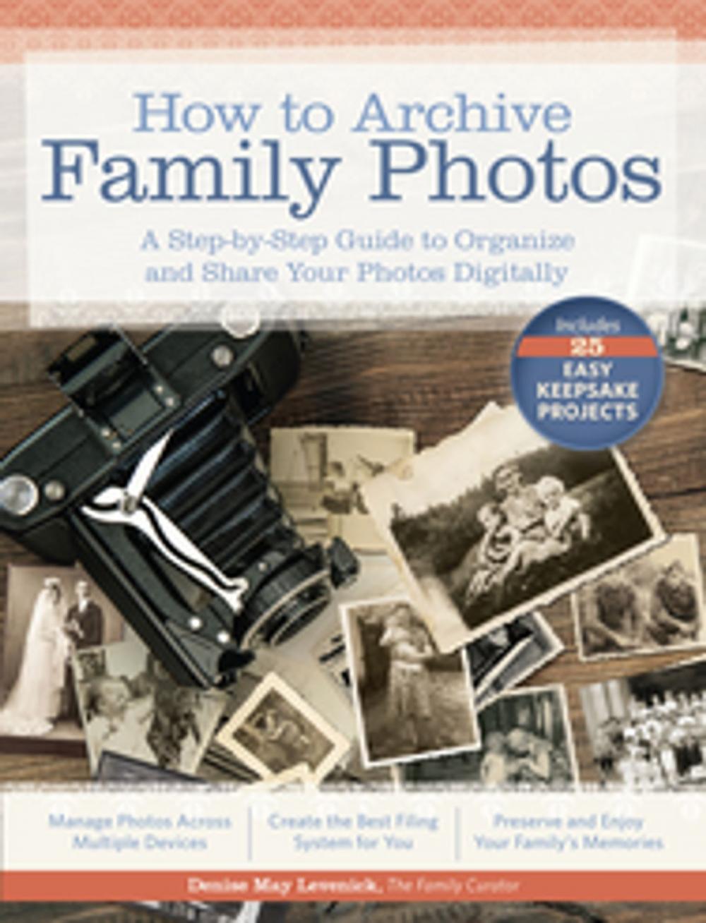 Big bigCover of How to Archive Family Photos