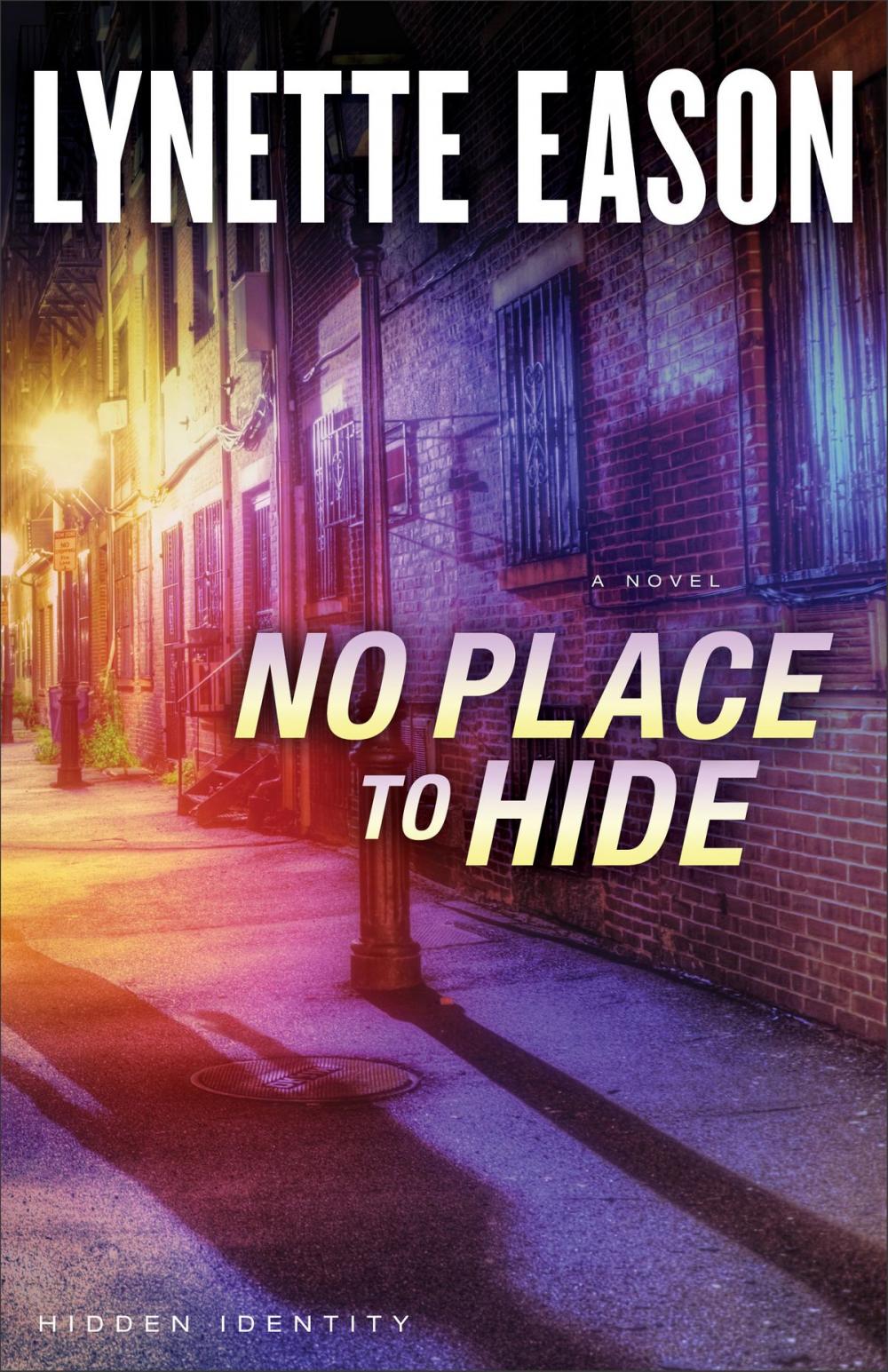 Big bigCover of No Place to Hide (Hidden Identity Book #3)