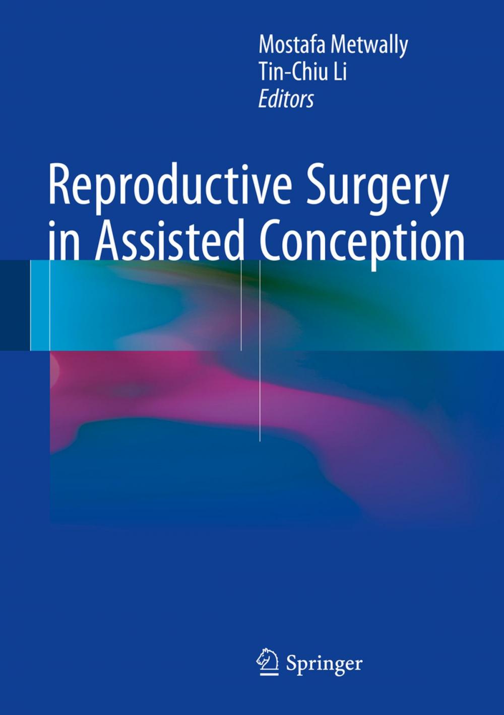 Big bigCover of Reproductive Surgery in Assisted Conception