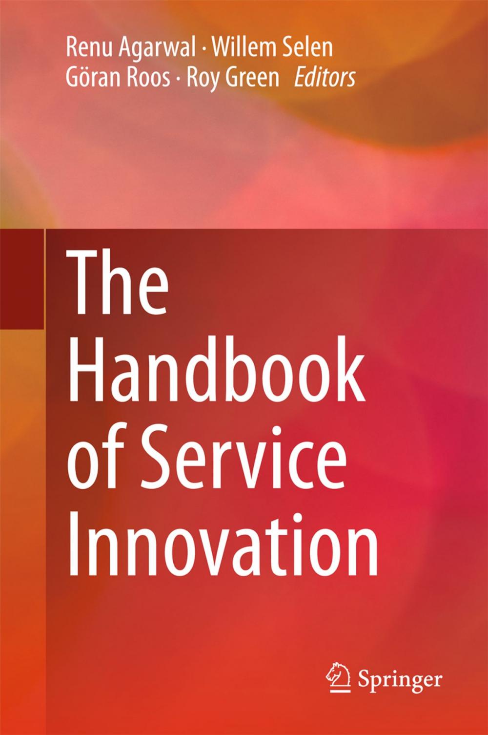 Big bigCover of The Handbook of Service Innovation