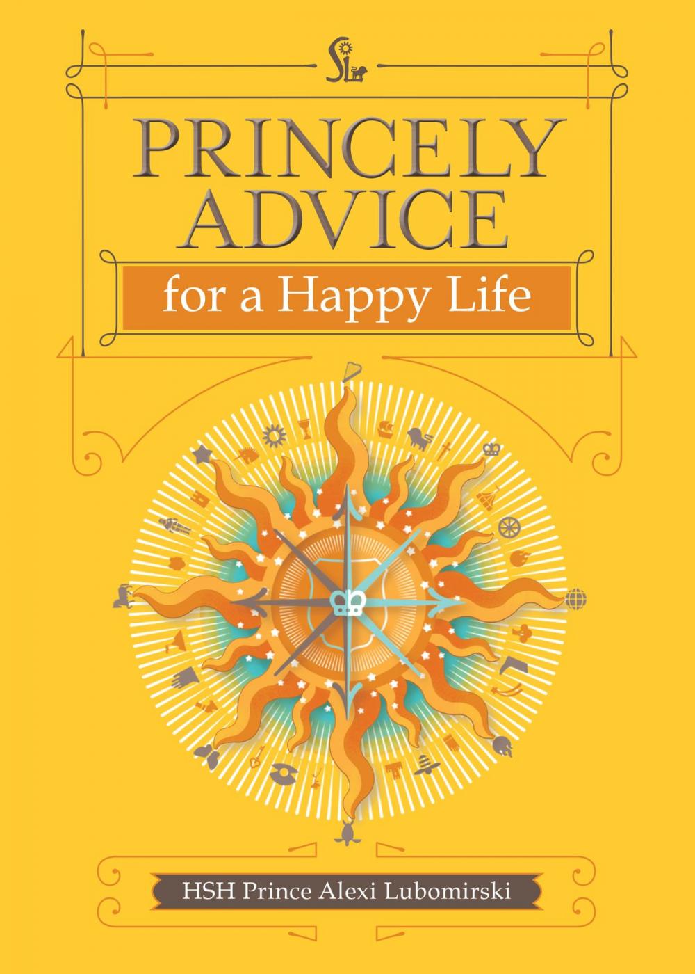 Big bigCover of Princely Advice for a Happy Life