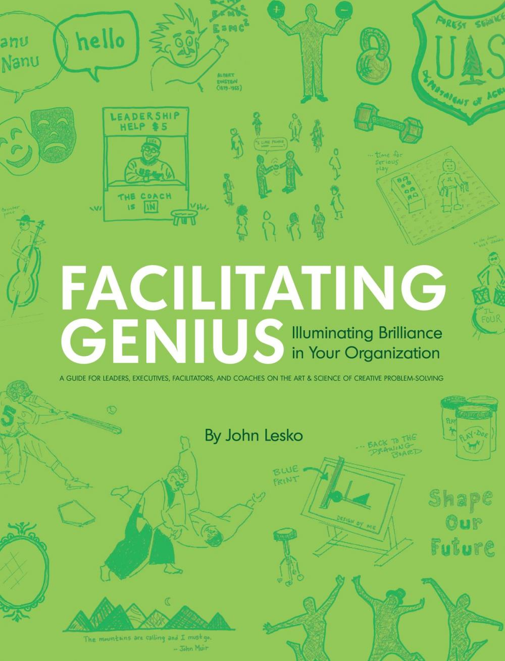 Big bigCover of Facilitating Genius: Illuminating Brilliance in Your Organization