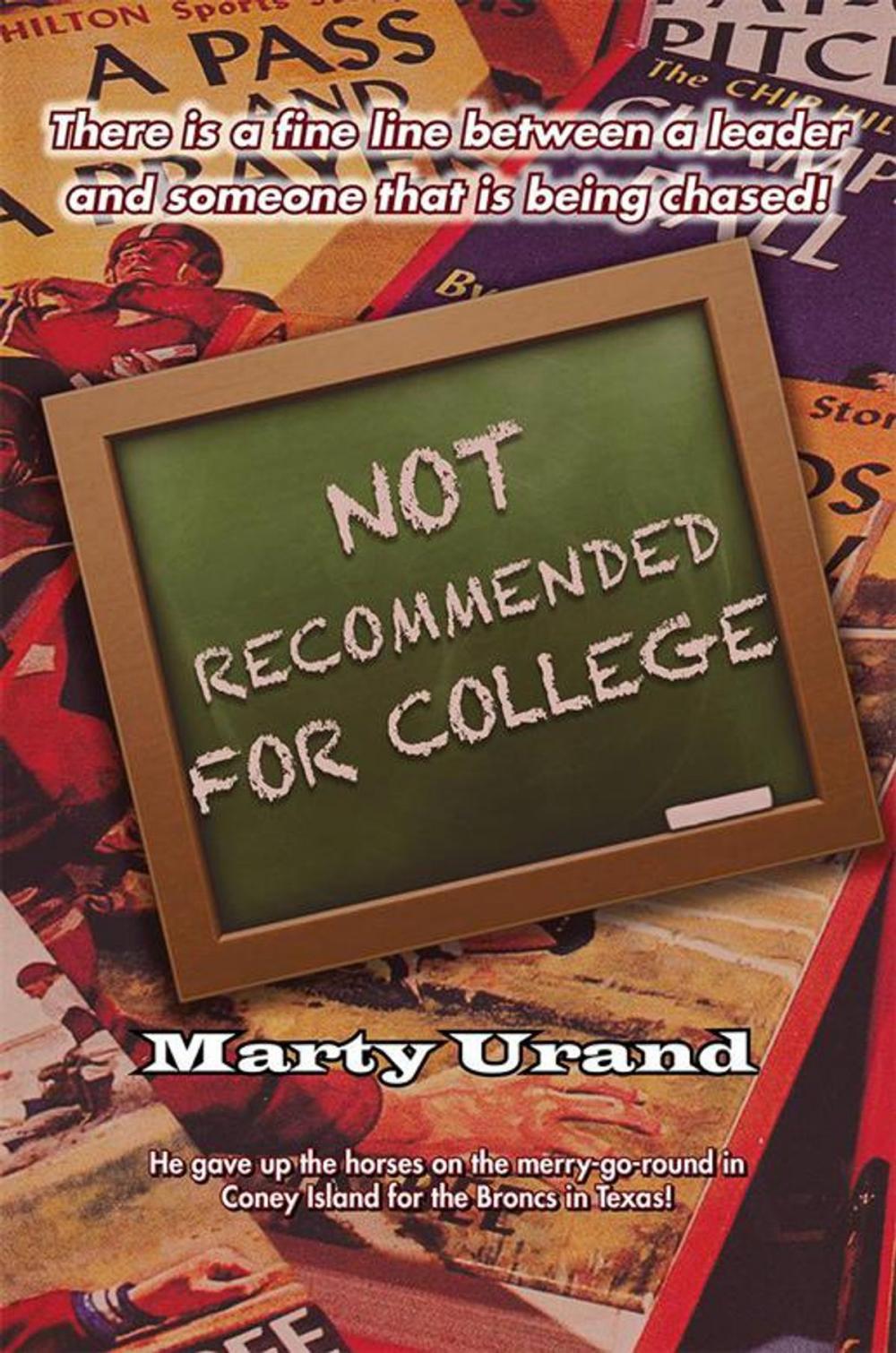 Big bigCover of Not Recommended for College