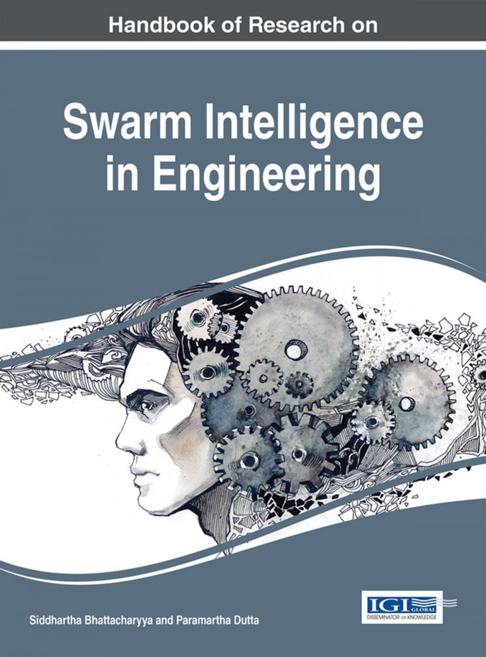 Big bigCover of Handbook of Research on Swarm Intelligence in Engineering