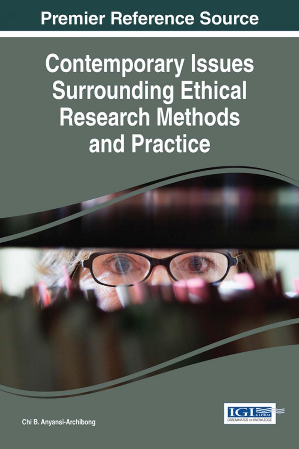 Big bigCover of Contemporary Issues Surrounding Ethical Research Methods and Practice