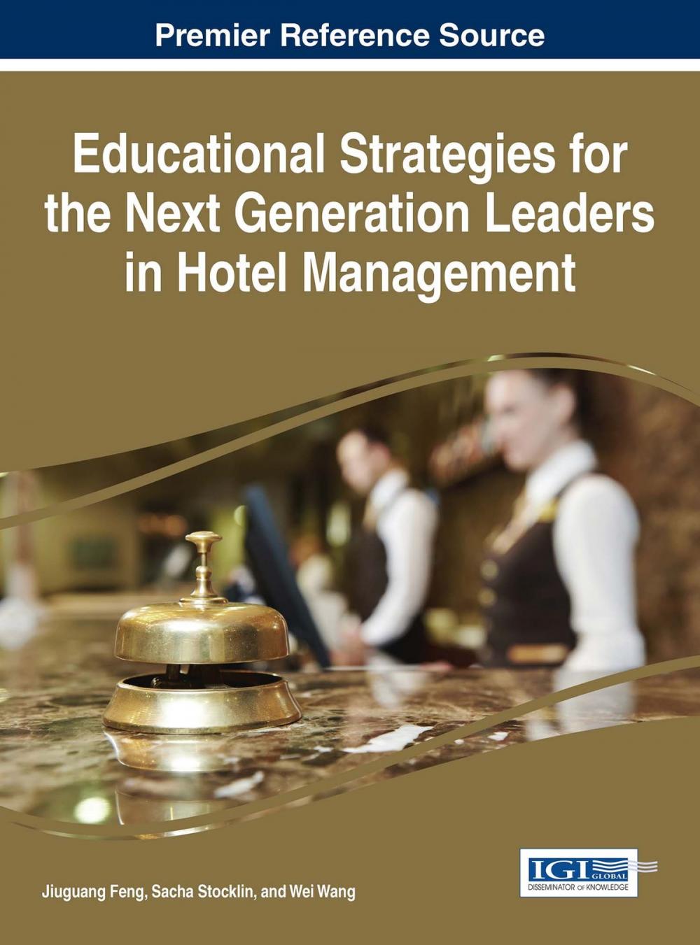 Big bigCover of Educational Strategies for the Next Generation Leaders in Hotel Management