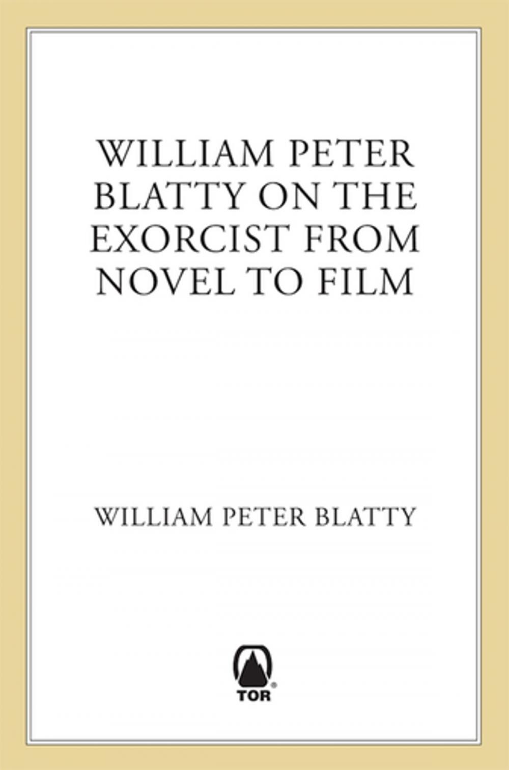 Big bigCover of William Peter Blatty on "The Exorcist"