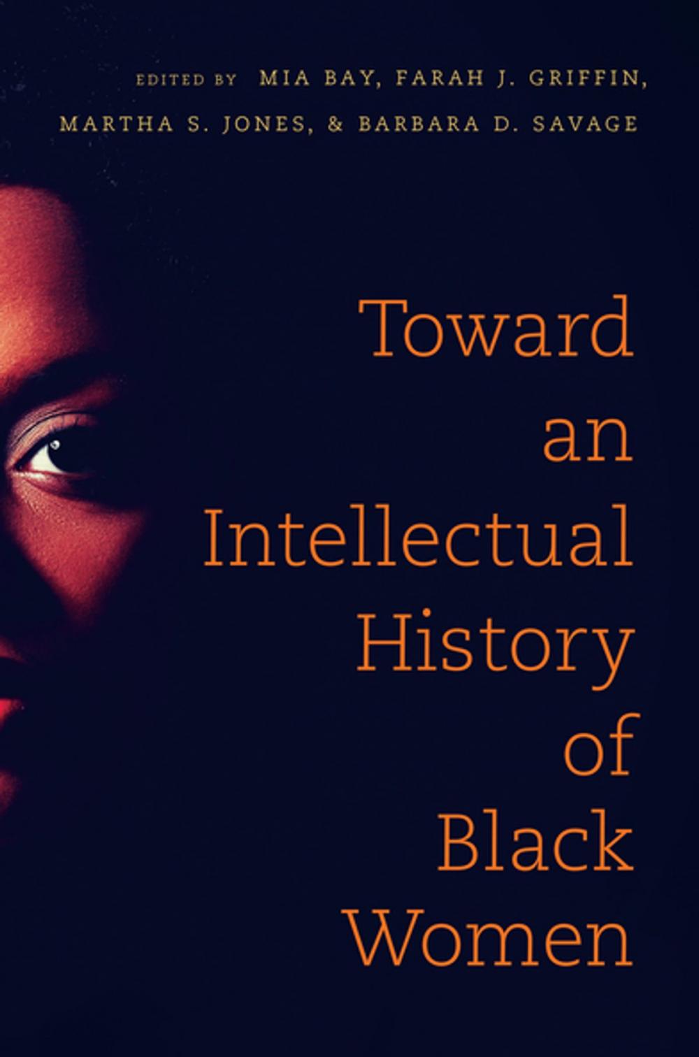 Big bigCover of Toward an Intellectual History of Black Women