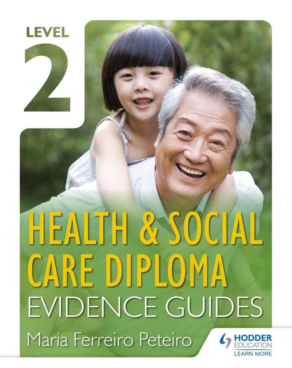 Big bigCover of Level 2 Health & Social Care Diploma Evidence Guide