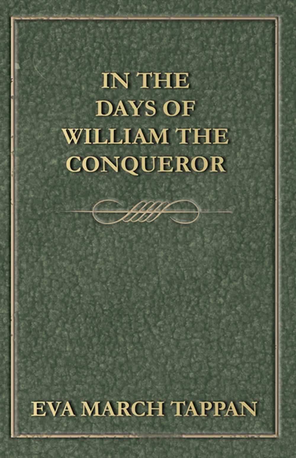 Big bigCover of In the Days of William the Conqueror