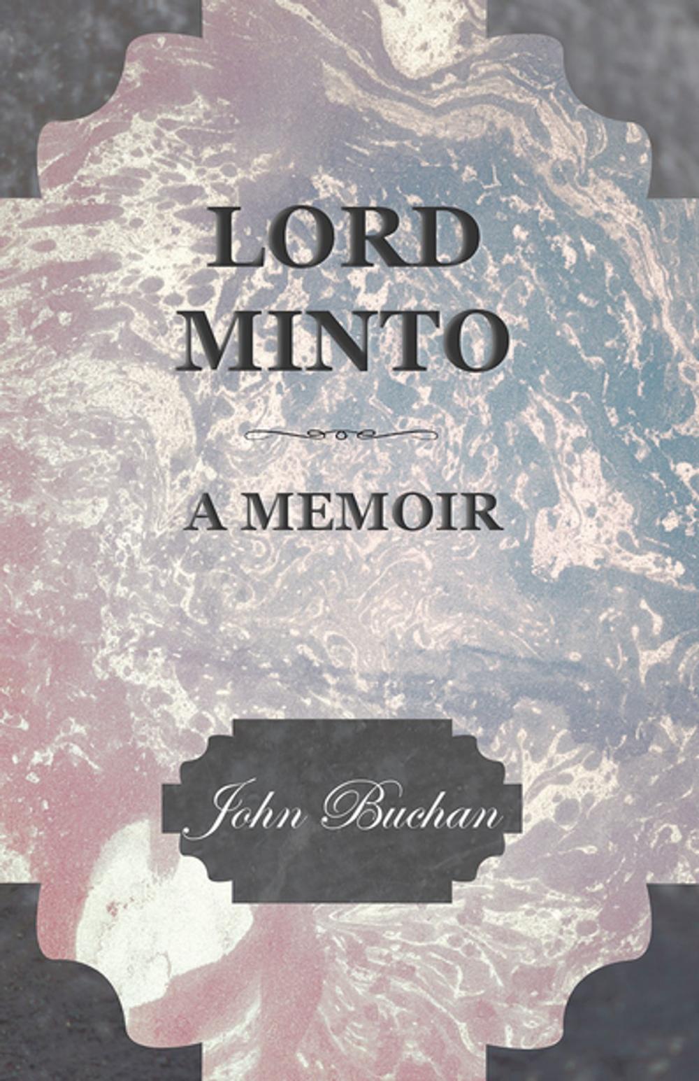 Big bigCover of Lord Minto, a Memoir