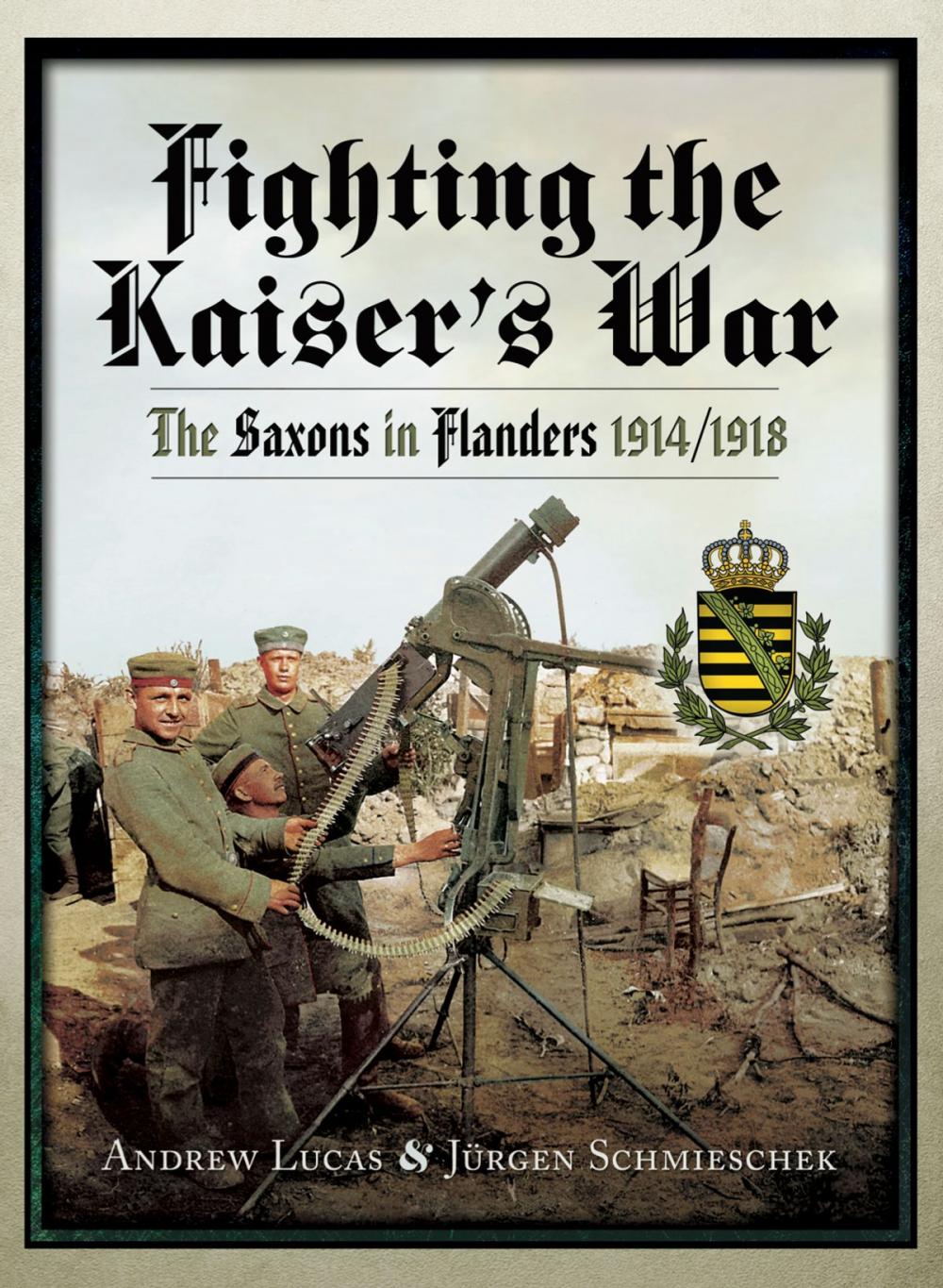 Big bigCover of Fighting the Kaiser's War