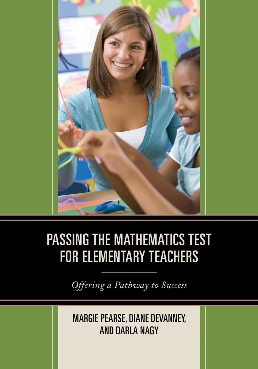 Big bigCover of Passing the Mathematics Test for Elementary Teachers