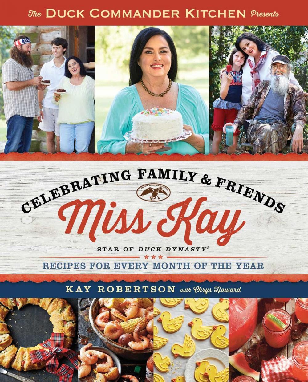 Big bigCover of Duck Commander Kitchen Presents Celebrating Family and Friends