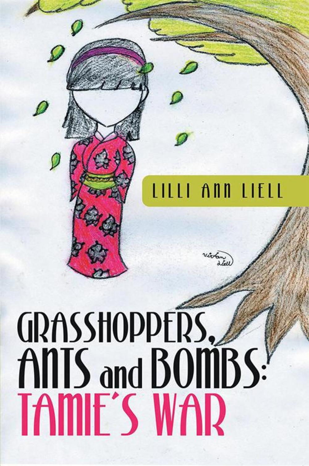 Big bigCover of Grasshoppers, Ants and Bombs: Tamie's War