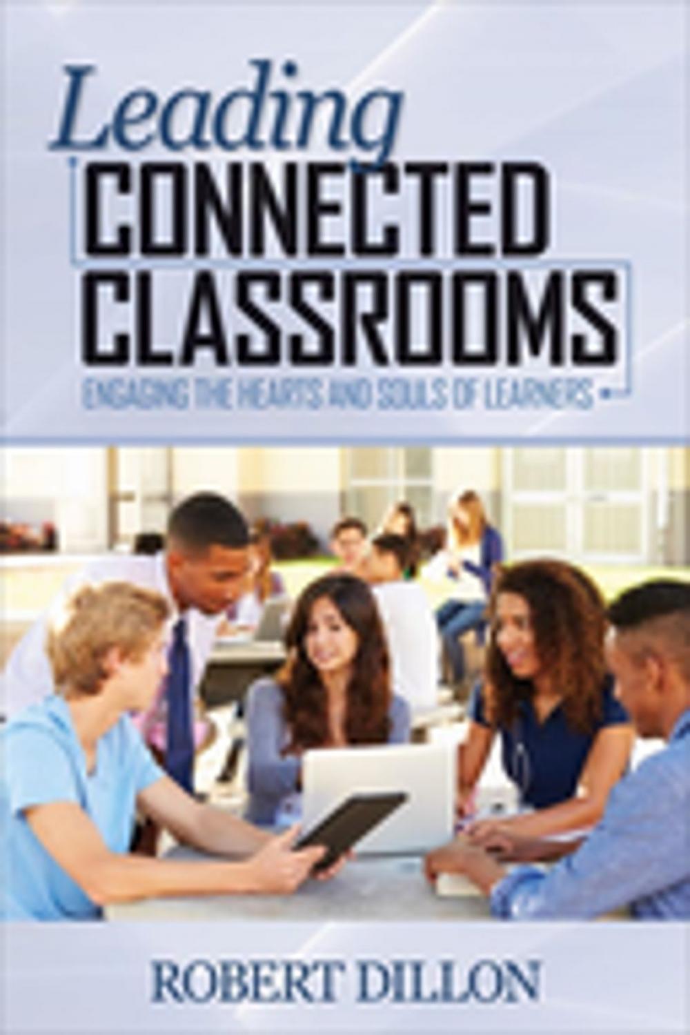 Big bigCover of Leading Connected Classrooms