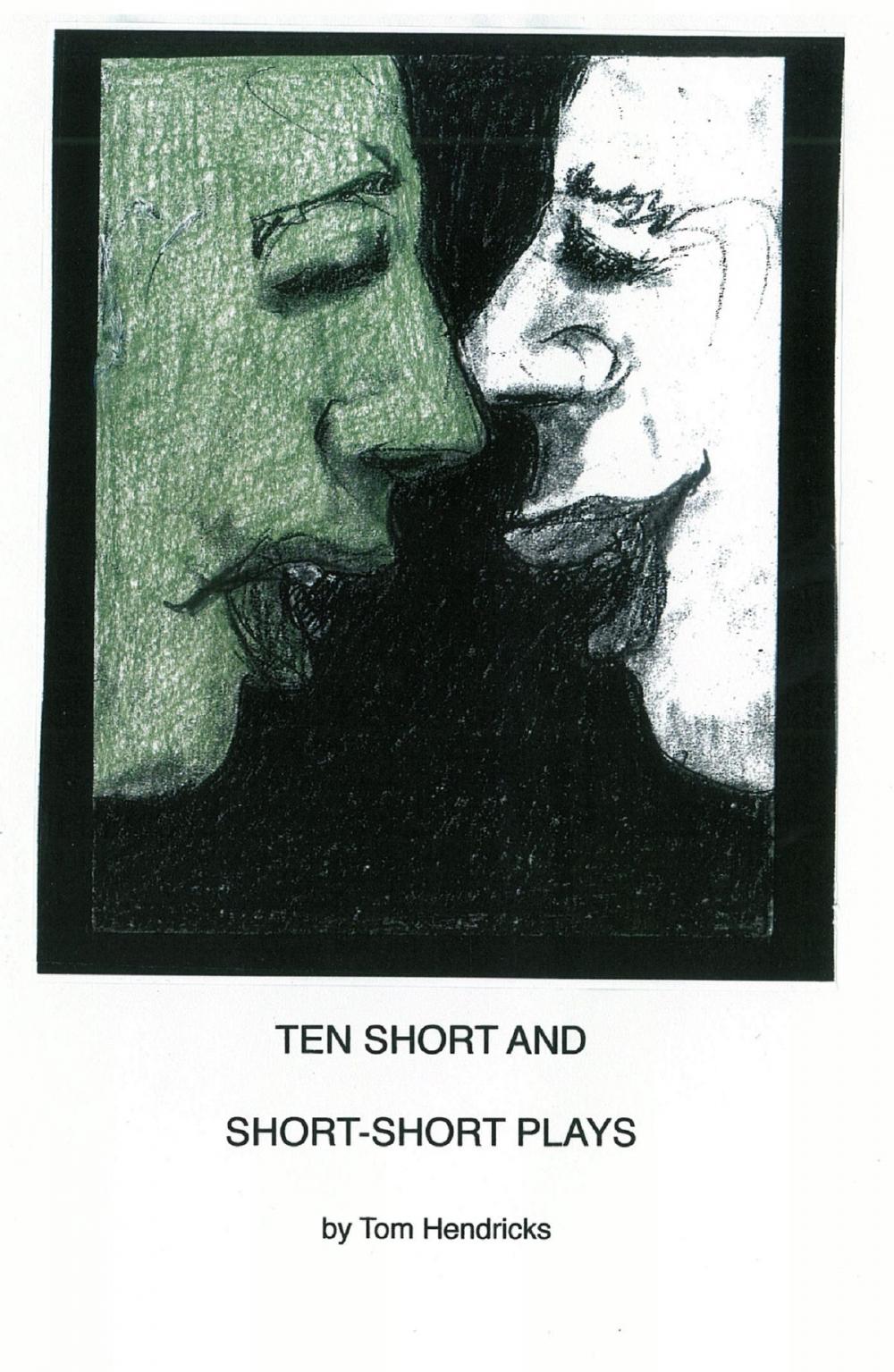 Big bigCover of Ten Short and Short-Short Plays