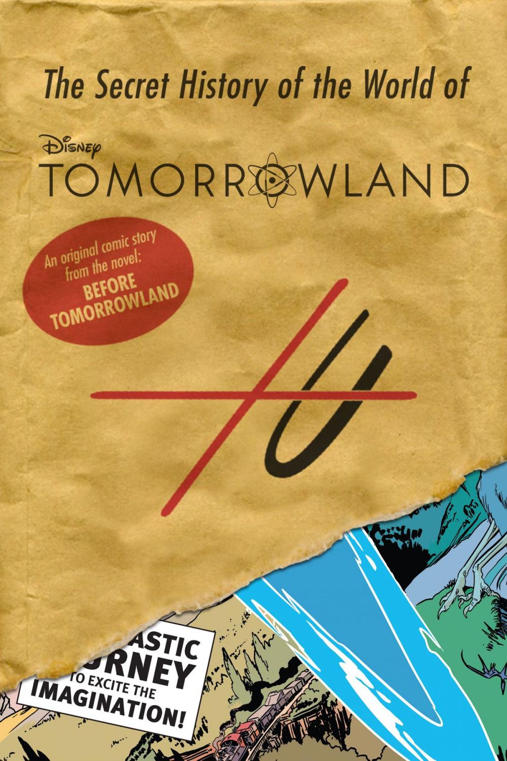 Big bigCover of Before Tomorrowland: The Secret History of the World of Tomorrowland