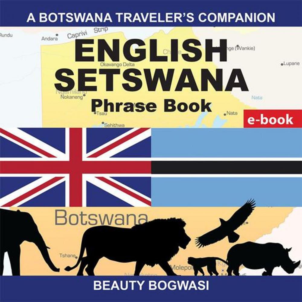 Big bigCover of A Botswana Traveler’S Companion; English Setswana Phrase Book