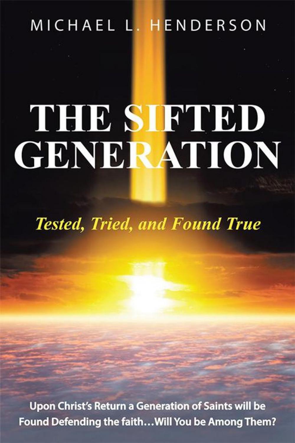 Big bigCover of The Sifted Generation