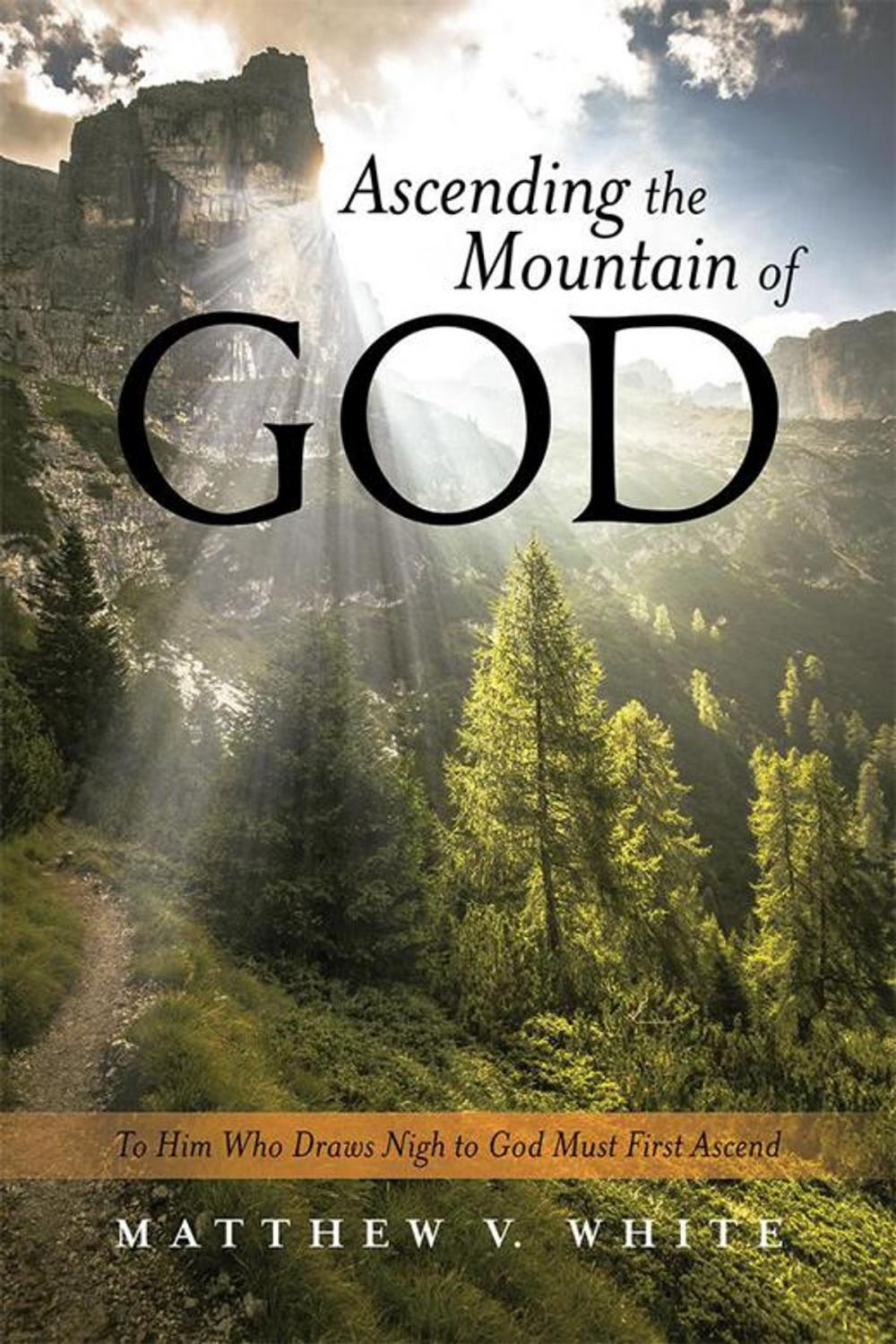 Big bigCover of Ascending the Mountain of God