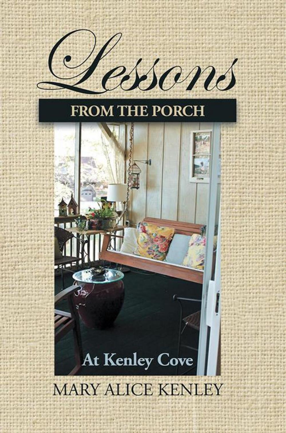 Big bigCover of Lessons from the Porch at Kenley Cove