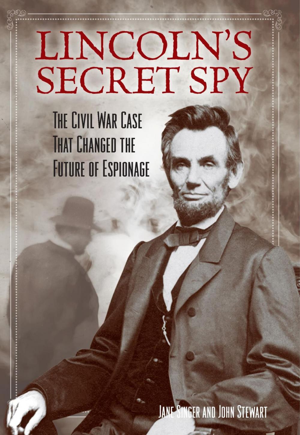 Big bigCover of Lincoln's Secret Spy