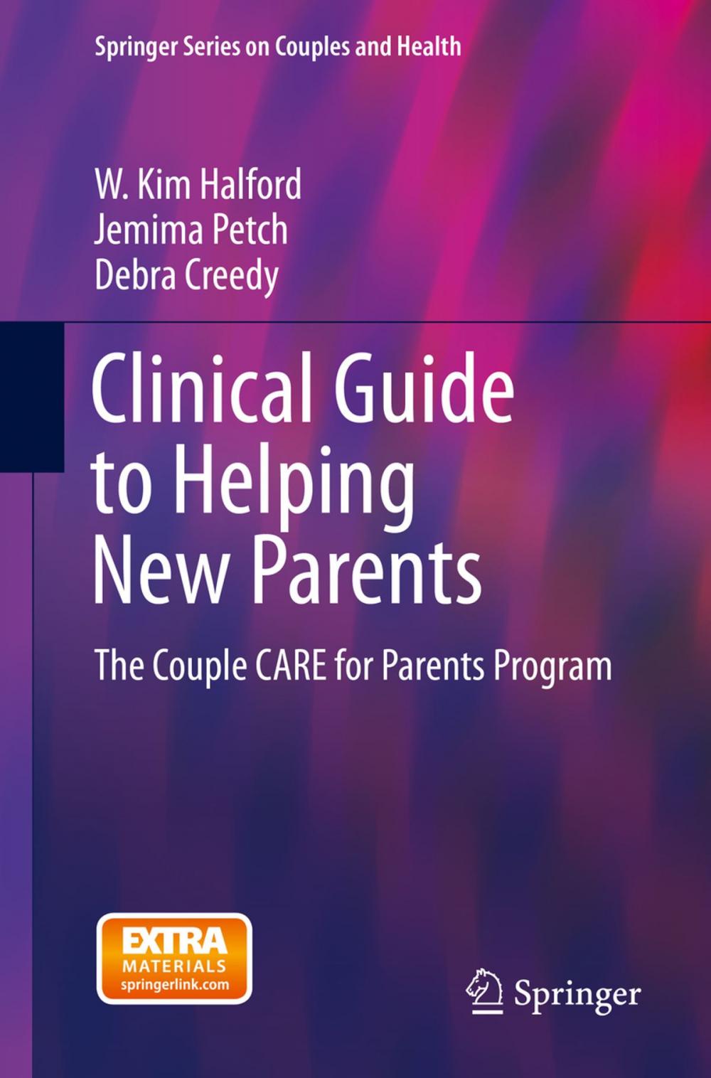 Big bigCover of Clinical Guide to Helping New Parents